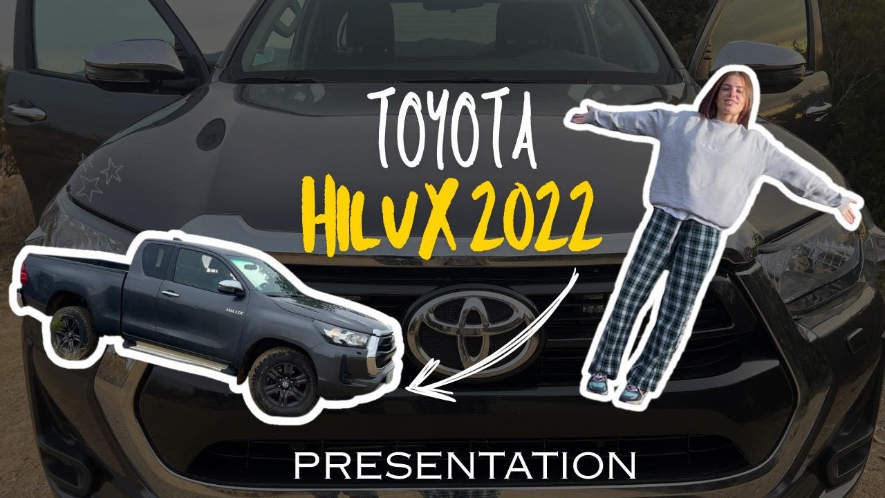 Présentation de mon Toyota Hilux 2022 | Début de l’aventure 4x4
