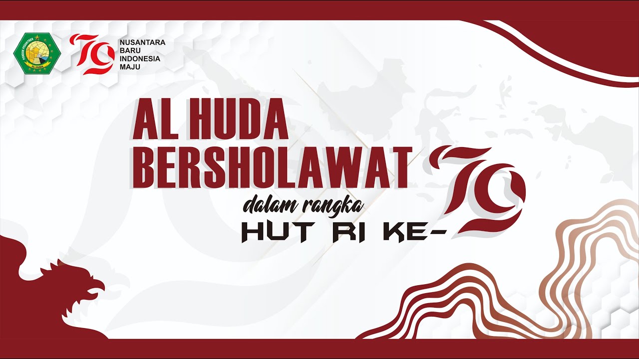 AL HUDA BERSHOLAWAT Dalam Rangka HUT RI Ke-79 | 15 Agustus 2024
