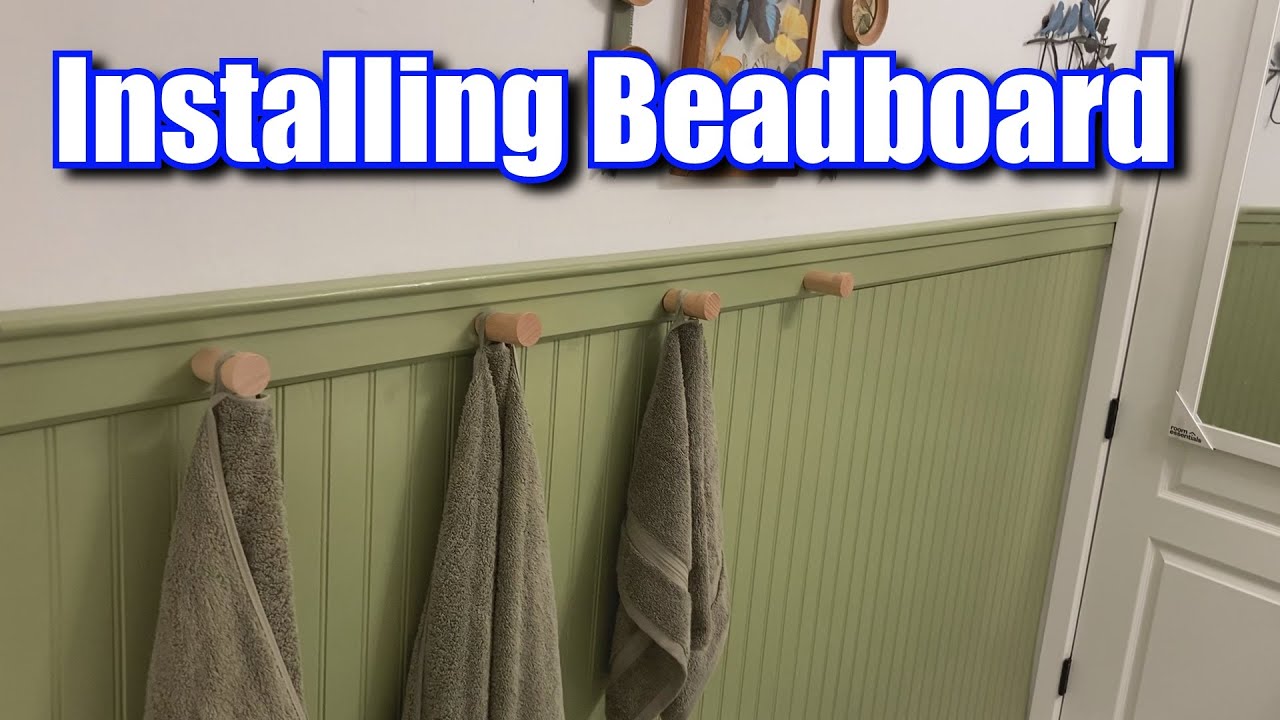 Installing Beadboard in the Bathroom
