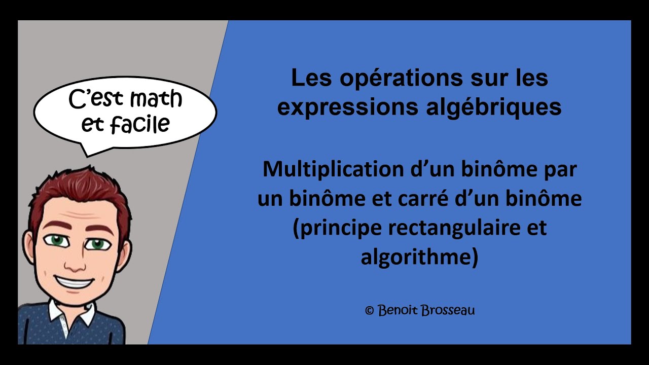 Multiplication d’un binôme par un binôme et carré d'un binôme (principe rectangulaire et algorithme)