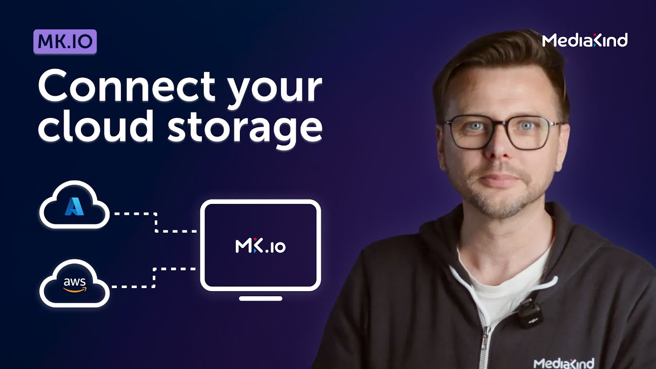MK.IO discovery : Connect your cloud storage