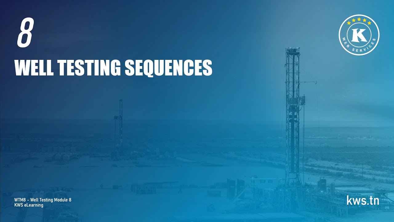 WTM8 - Well Testing Sequences