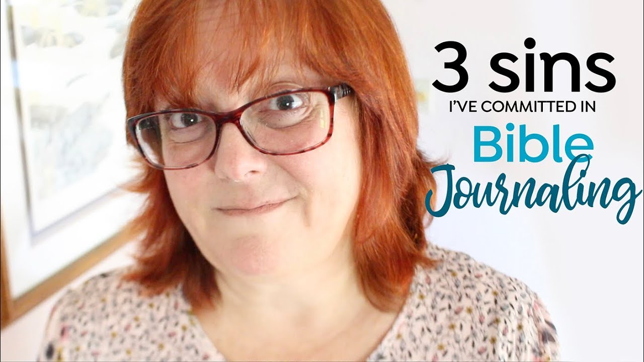 3 Sins I've committed in Bible Journaling