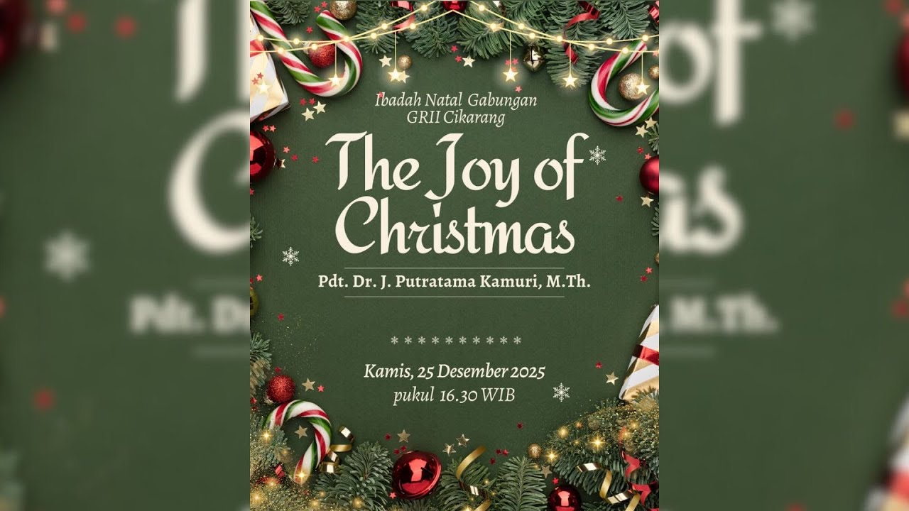 Ibadah Natal_The Joy Of Christmas_Pdt. Dr. J. Putratama Kamuri, M.Th.