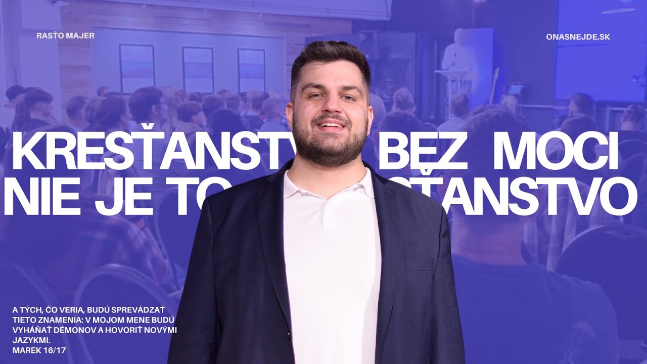 Tento svet nepotrebuje stretnúť teba, ale Ježiša skrze teba | KRESŤAN a VIERA 2 | Rasťo Majer