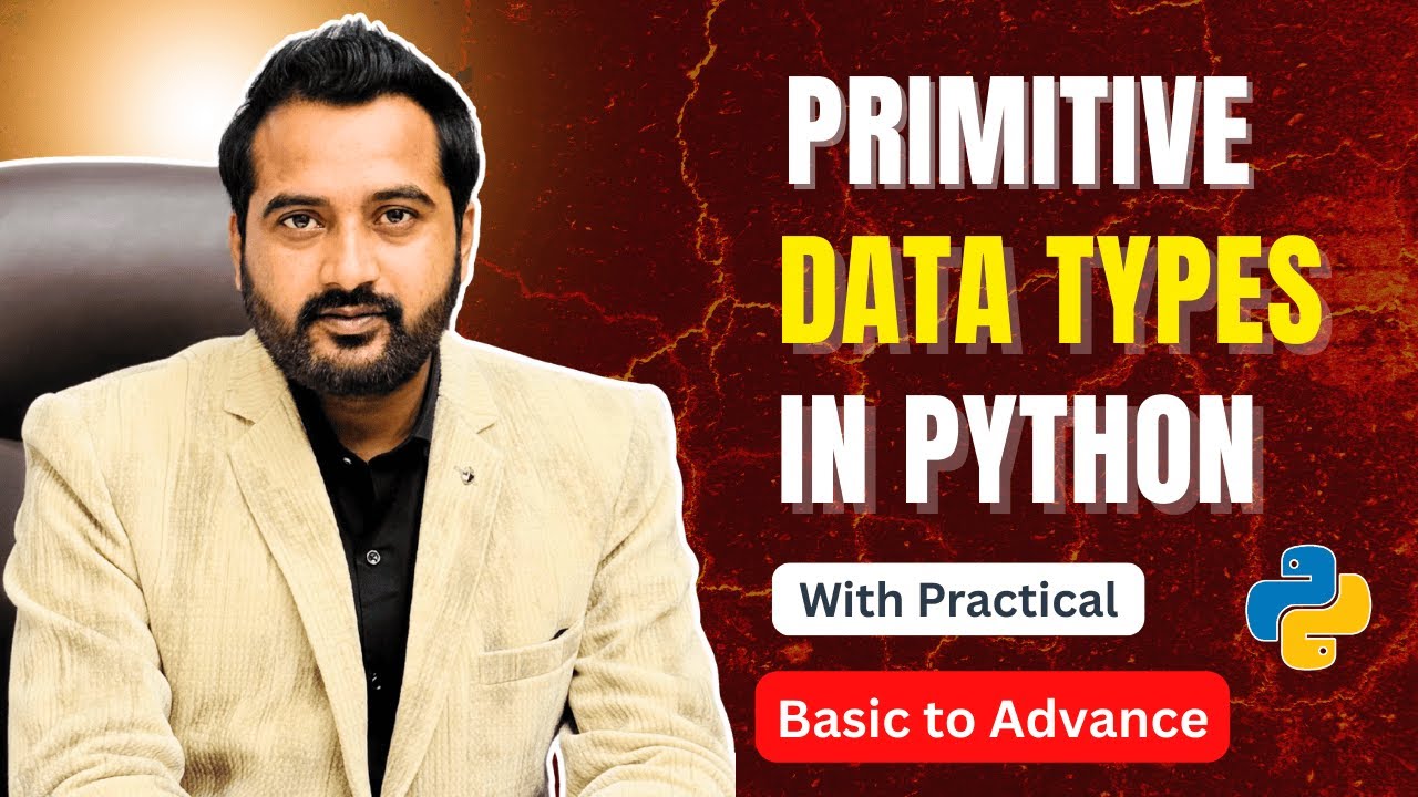 Primitive Data Types & Operators in Python | Python Basics to Advance in Hindi