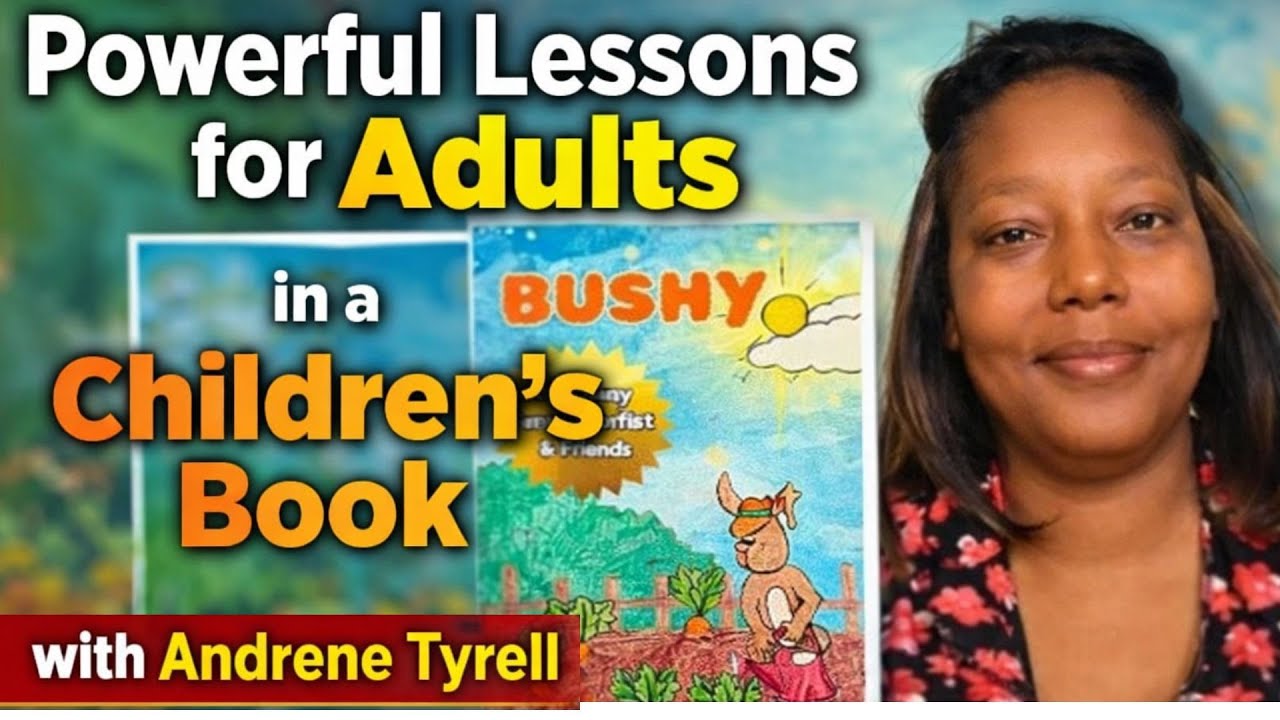 Ep.  201: Powerful Lessons from a Children's Book with Andrene Tyrell