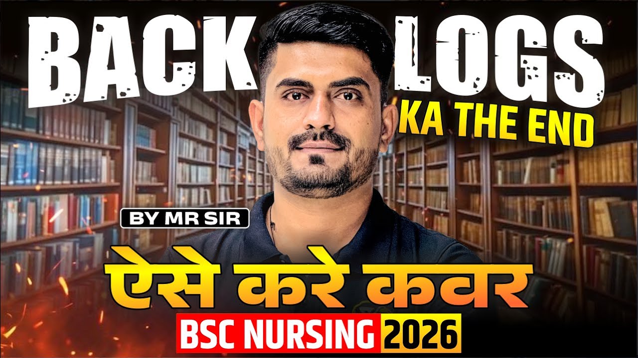 Backlogs Ka The End | BSc Nursing 2026 Prepration Tips | BSc Nursing 2026 Study Plan For Backlogs