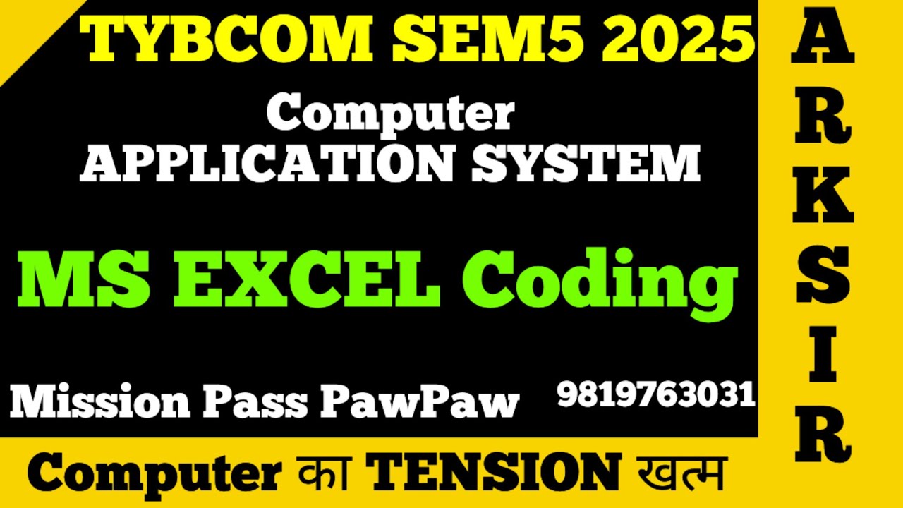 EXCEL CODING |COMPUTER APPLICATION |SEM5 TYBCOM Sem5| Imp QUESTION Mumbai University|ARK sir