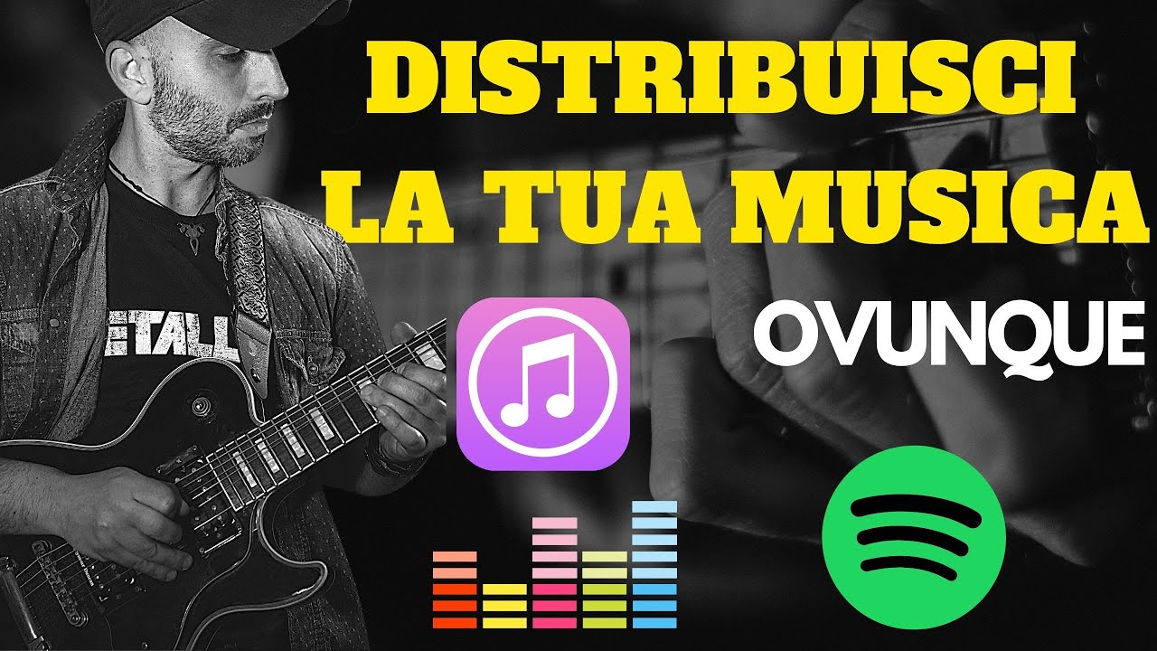 COME DISTRIBUIRE MUSICA ONLINE SU SPOTIFY E TUTTE LE PIATTAFORME DIGITALI