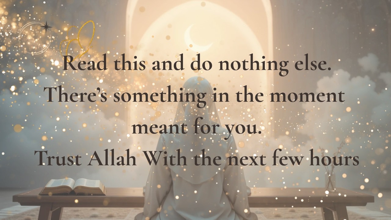 In shā’ Allah, this found you before the moment your life changes 🌙✨