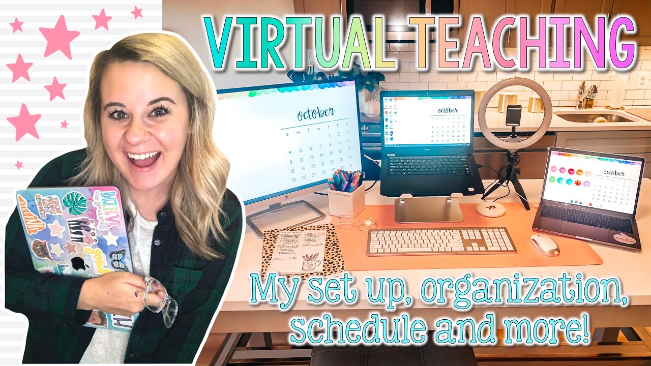 Virtual Teaching - My Set Up, Organization, Schedule and more!