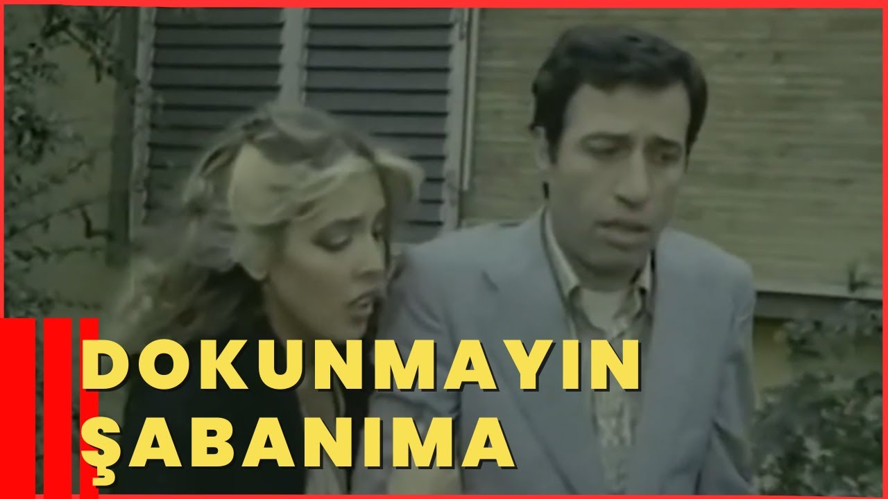 Dokunmayın Şabanıma | Kemal Sunal Eski Türk Filmi