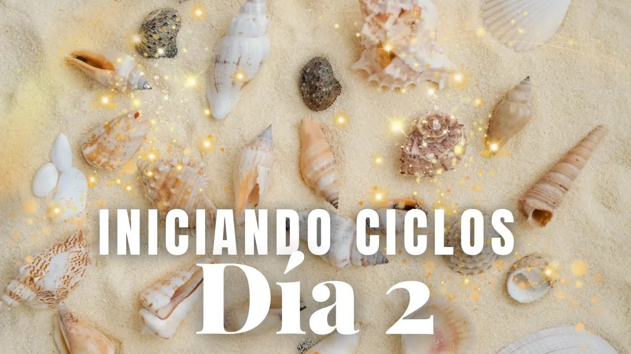 INICIANDO CICLOS DÍA 2: Afirmaciones positivas para iniciar EL MEJOR CICLO DE MI VIDA