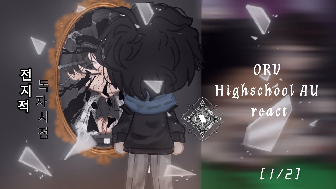 Orv Highschool AU react to original//read desc//1/2|| •waflertea• [2X]