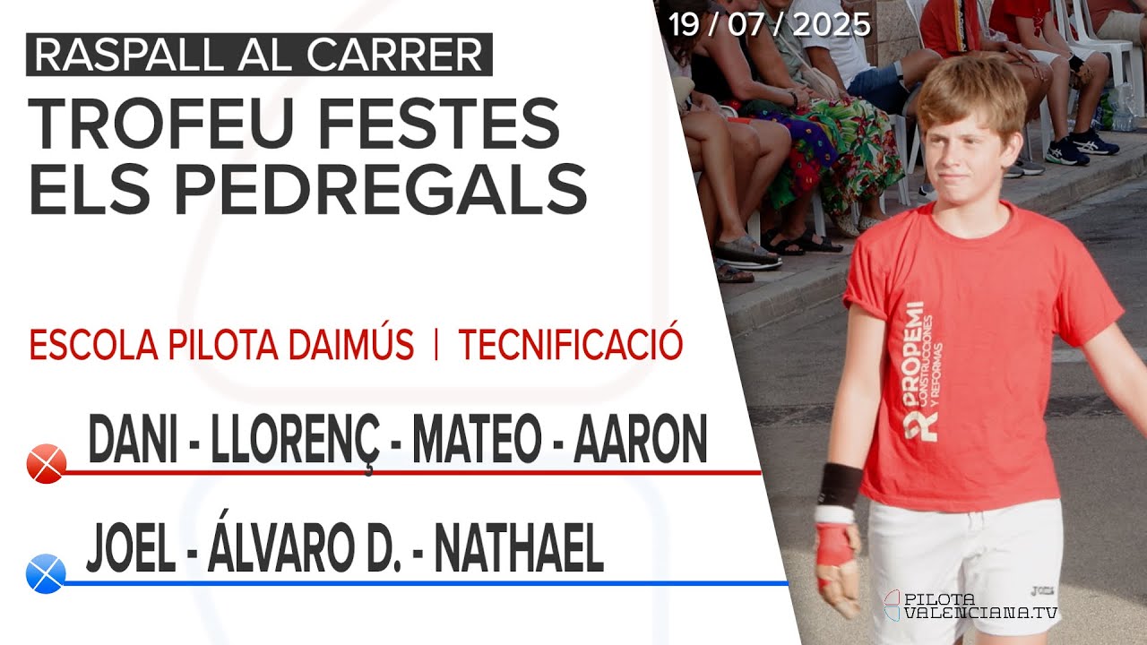 ⚾️ PILOTA AL CARRER 🏆TROFEU FESTES ELS PEDREGALS | ESCOLA PILOTA DAIMÚS | TECNIFICACIÓ