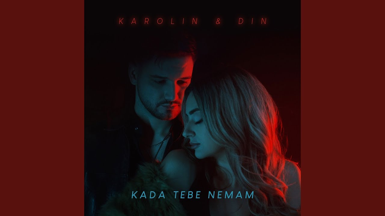 Kada Tebe Nemam