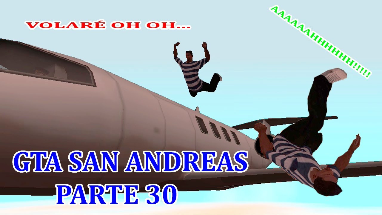 GTA San Andreas Parte 30