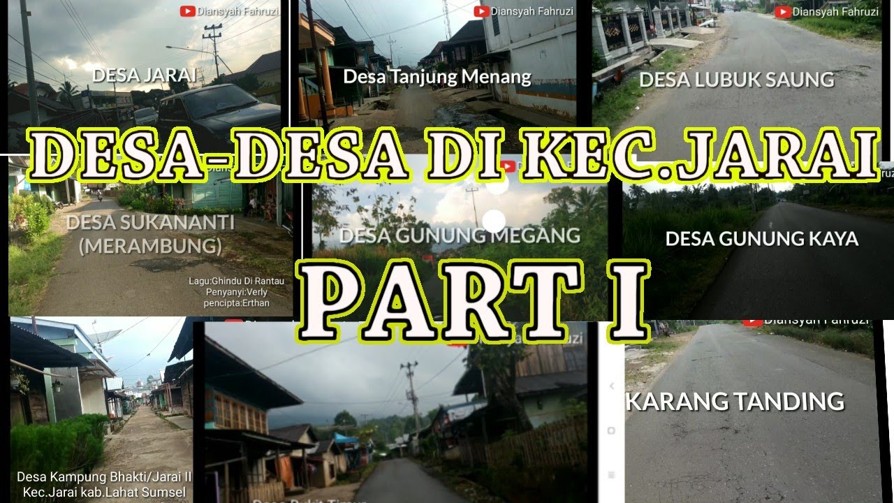 DESA-DESA (DUSUN-DUSUN) DI KEC.JARAI KAB.LAHAT SUMSEL PART I