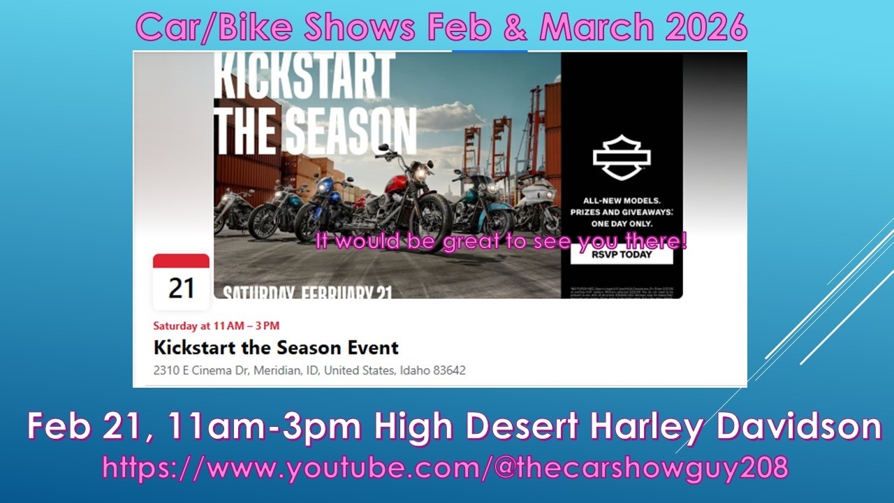 Feb-Mar Car shows that I know about! Car show season is Upon us! Yay!!!