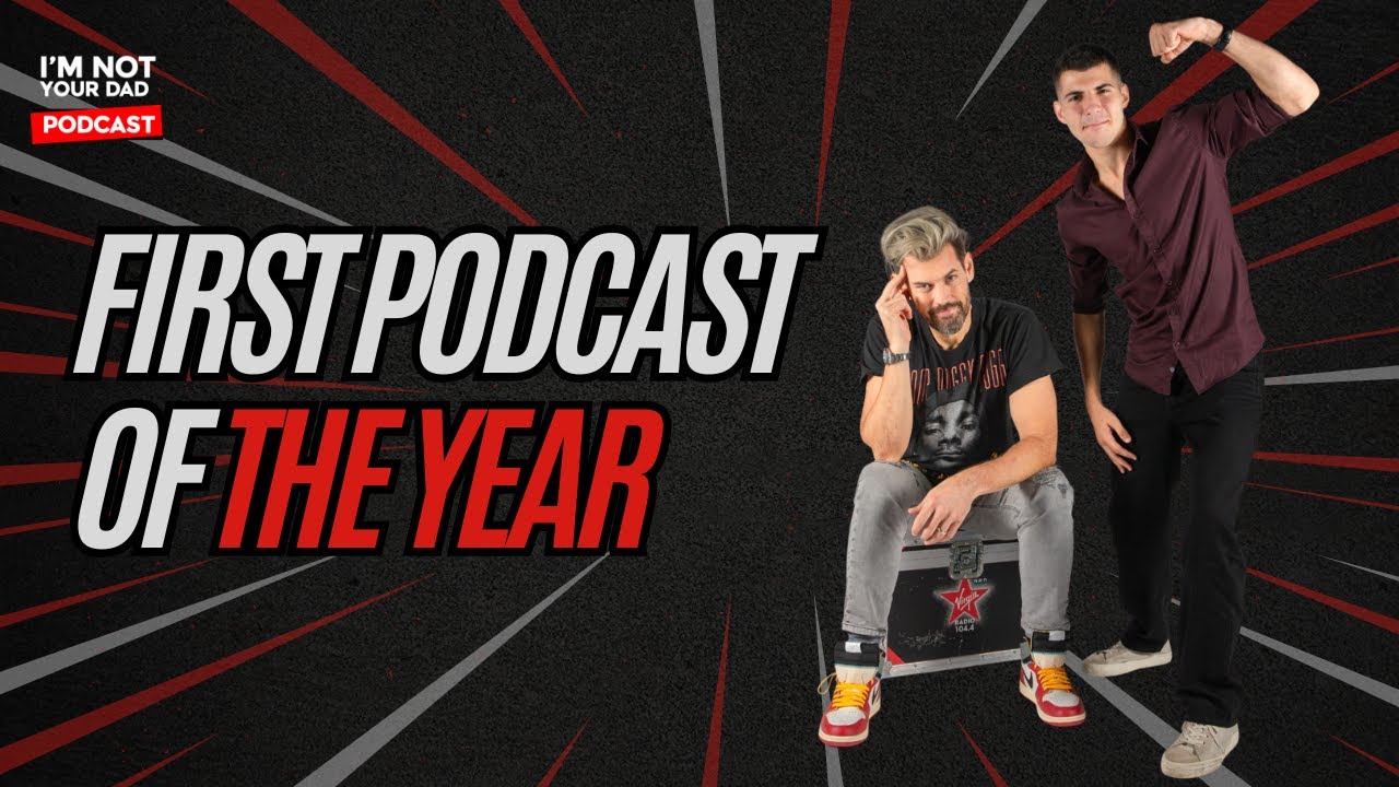 THE FIRST PODCAST OF THE YEAR