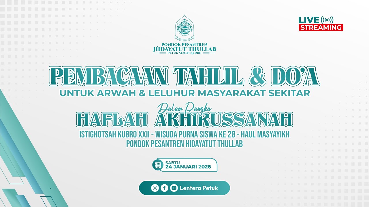 🔴LIVE | Prosesi Pembacaan Tahlil Dan Do'a | Haflah Akhirussanah | Sabtu, 24 Januari 2026