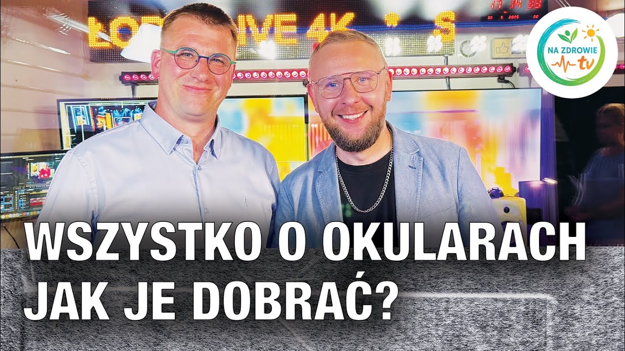JAK DOBRAĆ OKULARY IDEALNE? PORADNIK OD EKSPERTA #dobórokularów