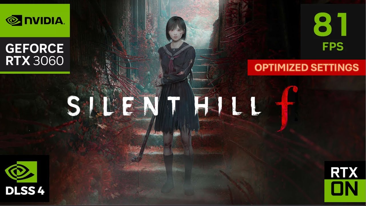 Silent Hill F Benchmark | RTX 3060 Laptop | 1080p | DLSS 4 | Optimized Settings