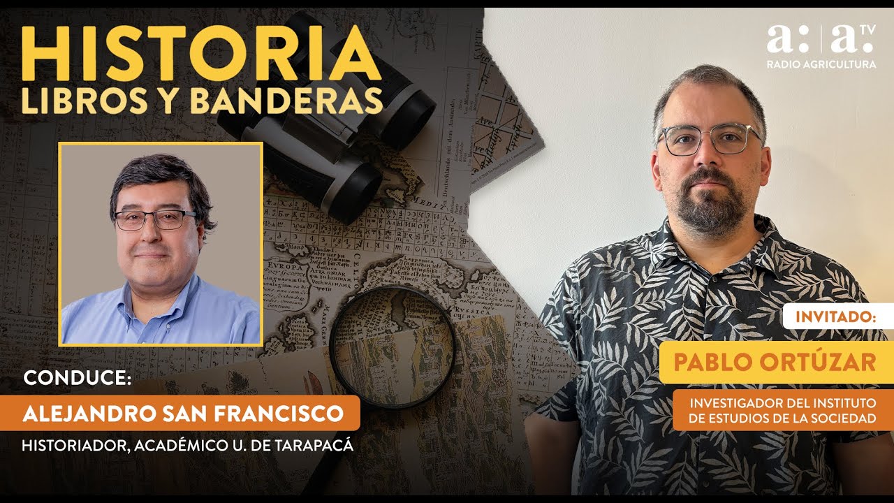 Historia, libros y banderas con A. San Francisco - C 201 - Invitado: Pablo Ortúzar