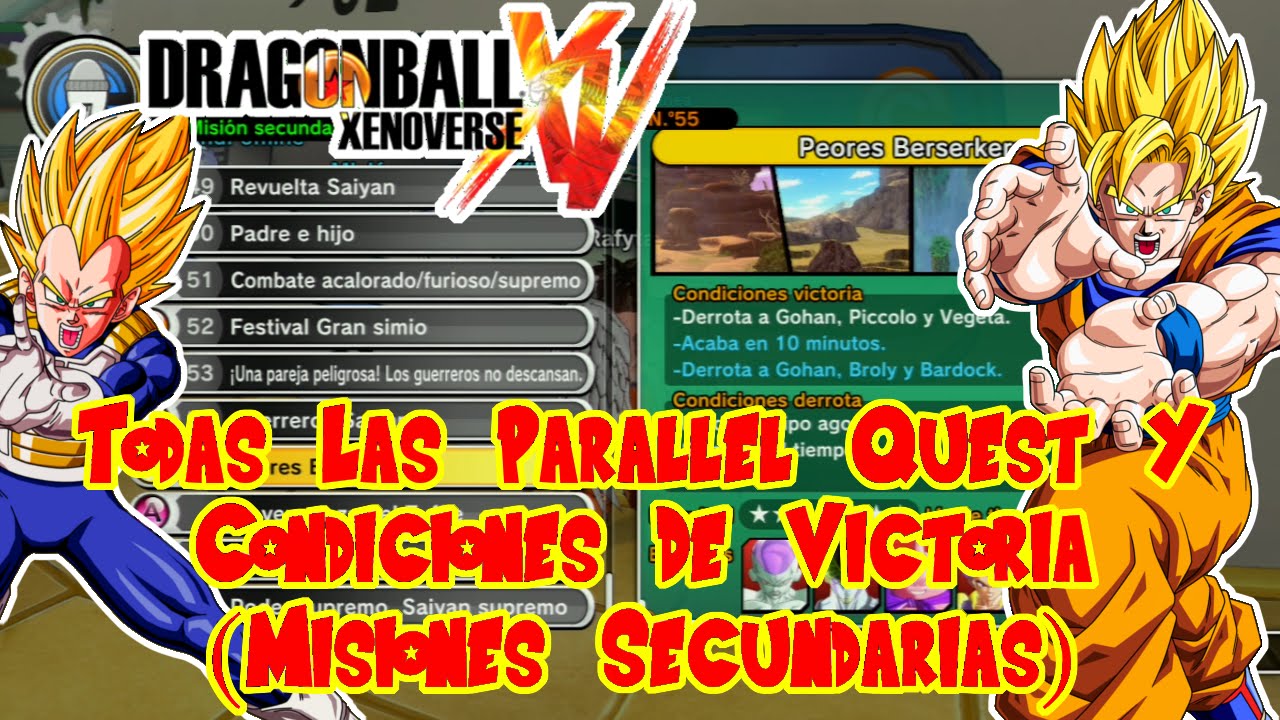 Dragon Ball Xenoverse : Todas Las Parallel Quest Y Condiciones De Victoria (Misiones Secundarias)