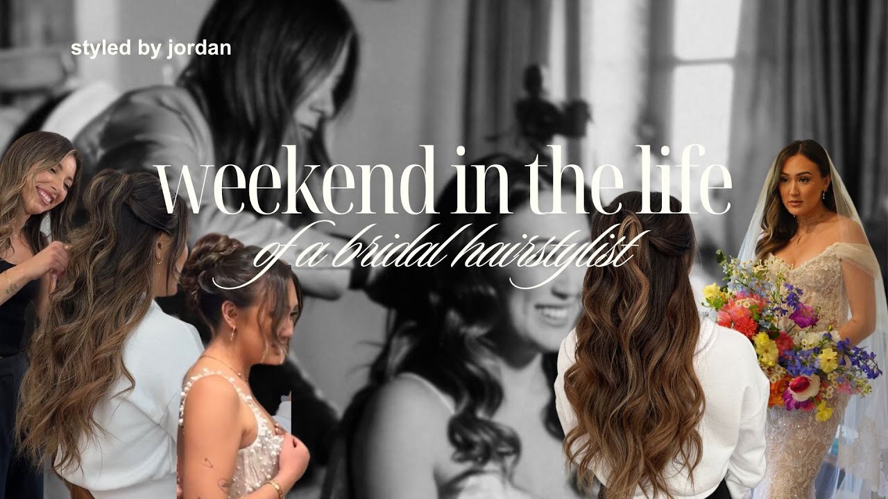 Weekend In The Life Of A Bridal Hairstylist