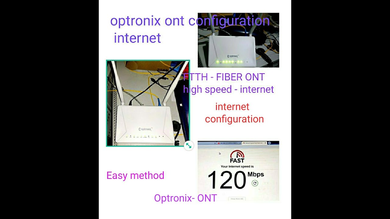 OPTRONIX ONT /ONU   FTTH  INTERNET CONFIGURTION- EASY METHOD