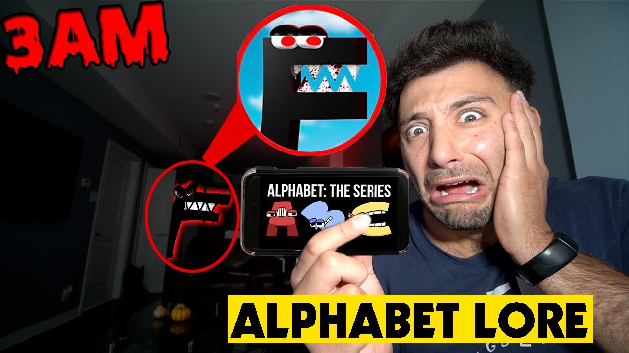 DO NOT WATCH SCARY ALPHABET LORE VIDEOS AT 3AM OR F FROM ALPHABET LORE WILL APPEAR | F ALPHABET LORE