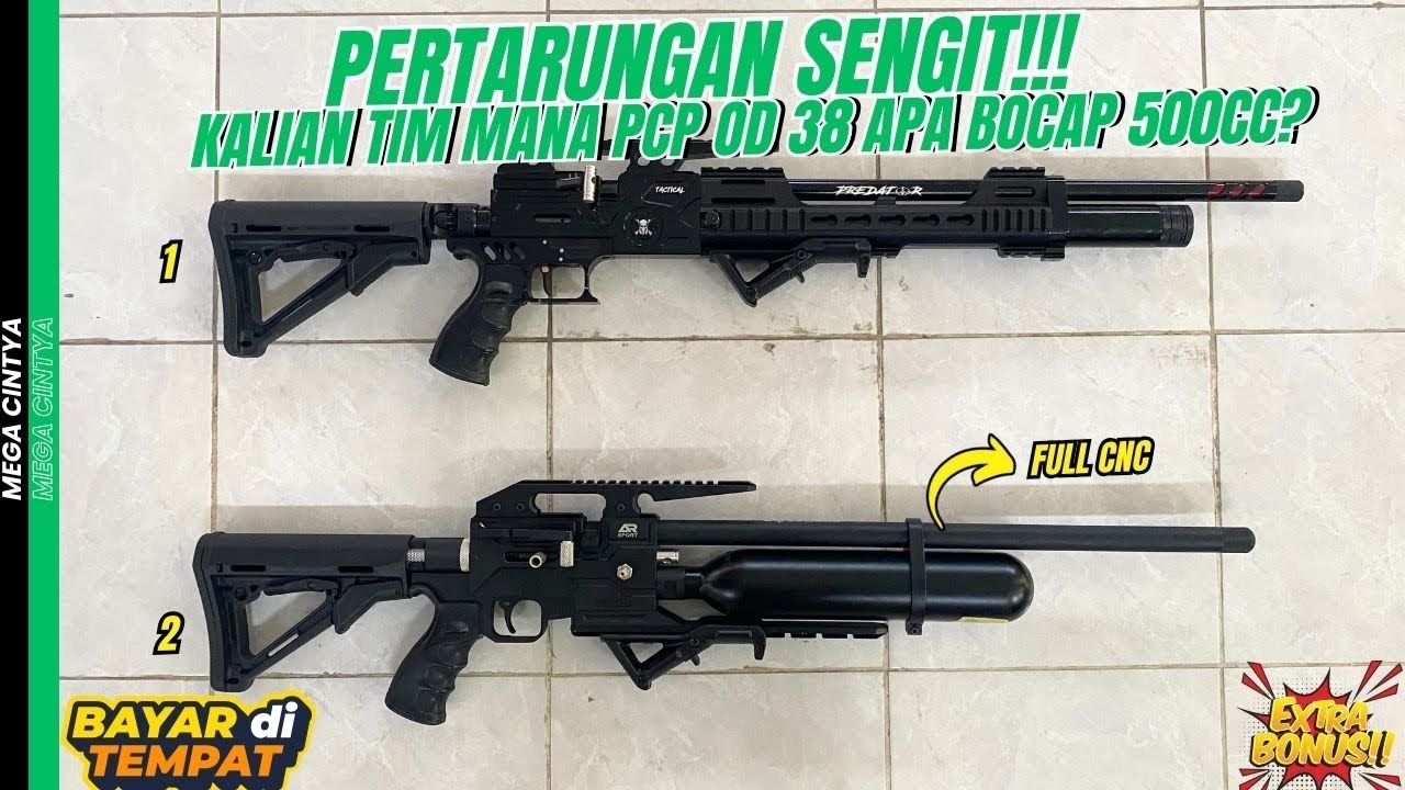 PROMO AKHIR BULAN🔥‼️ PCP PREDATOR OD 38 MONOLITE VS BOCAP FULL CNC 500CC KALIAN TIM MANA??