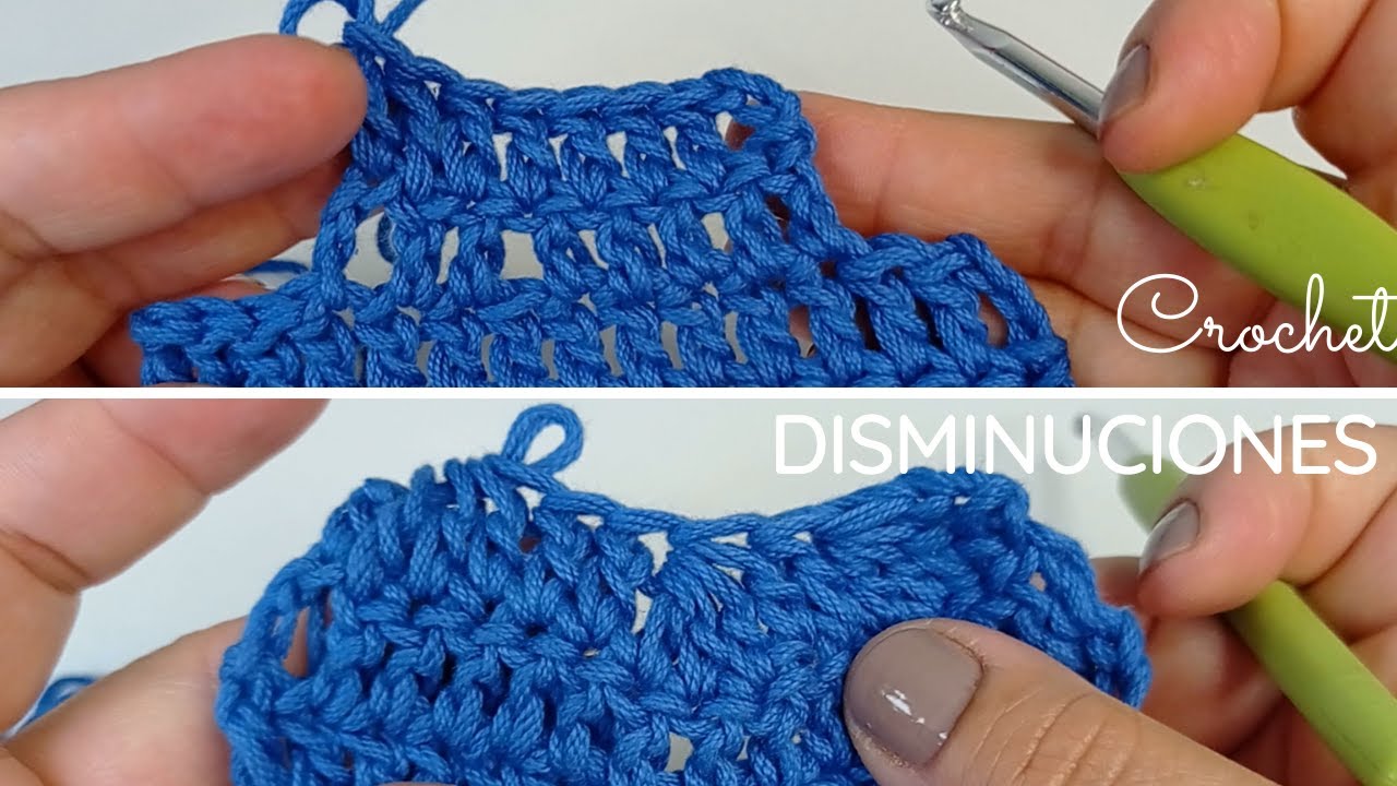 Disminuciones en crochet o ganchillo – 2 formas y cuándo usar cada una
