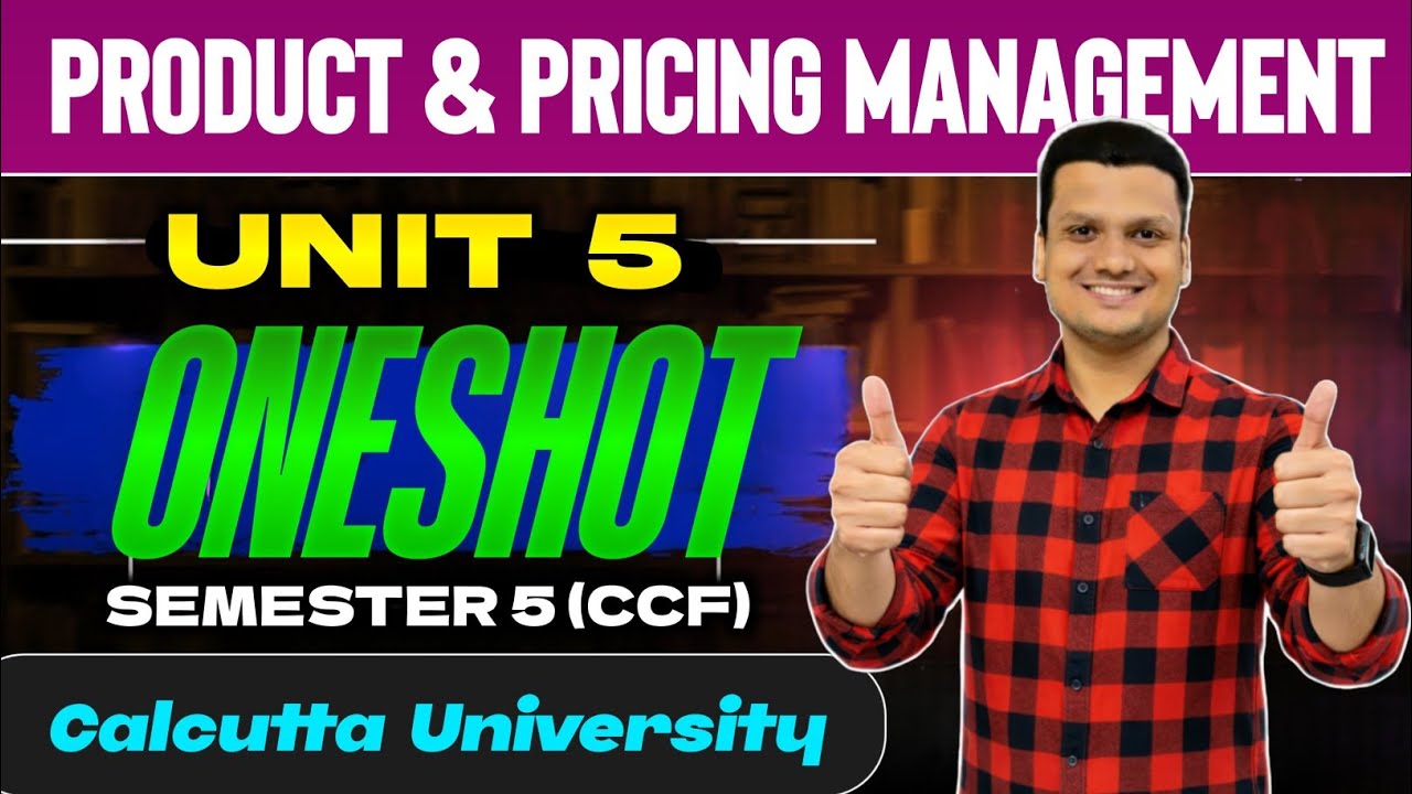 Unit 5| Product and Pricing Management| One shot Marathon | Bcom Sem-5 Ccf | Calcutta University 