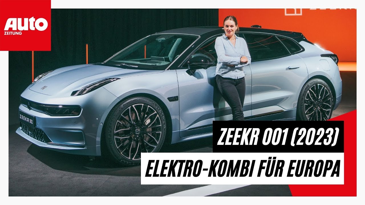 Zeekr 001 (2023): So gut ist der chinesisch-schwedische Elektro-Kombi | AUTO ZEITUNG