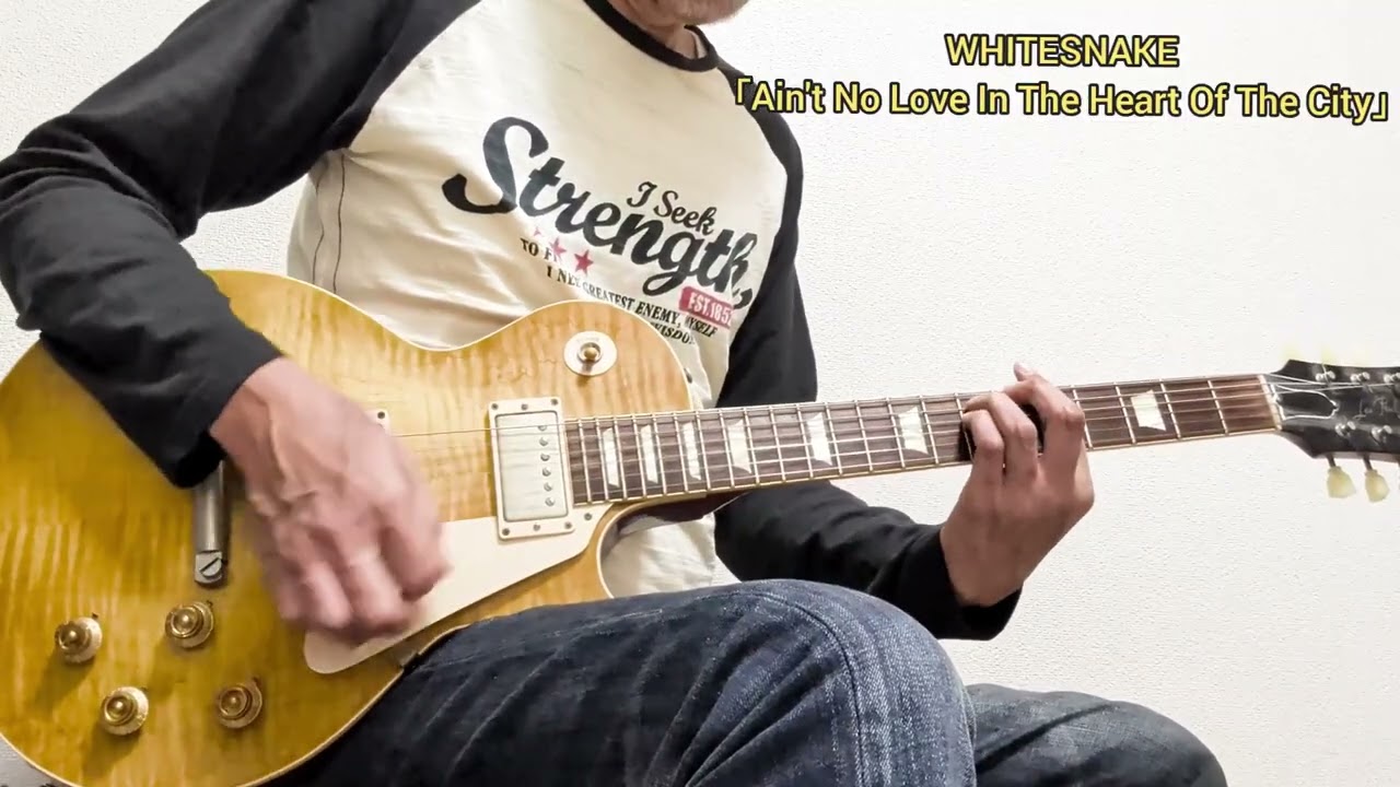 WHITESNAKE「Ain't No Love In The Heart Of The City」（Guitar Cover）