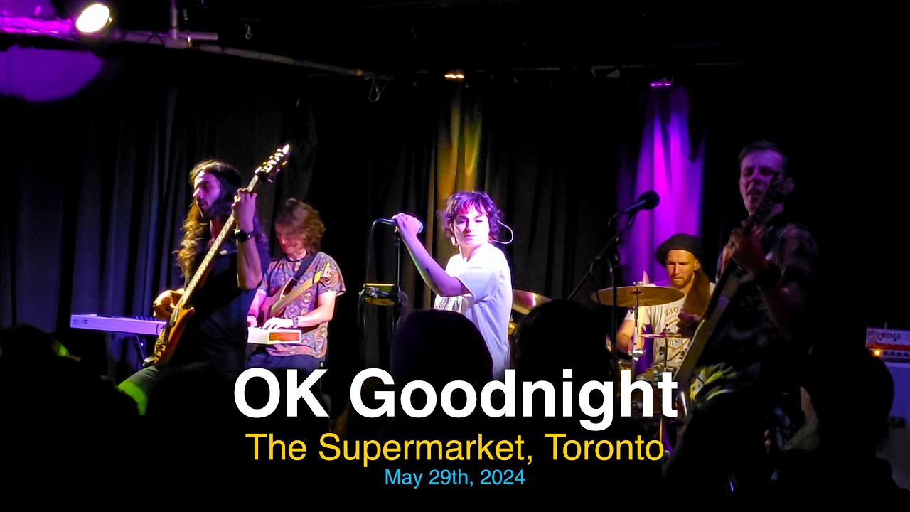 OK Goodnight live concert show, The Supermarket, Toronto - May 29, 2024