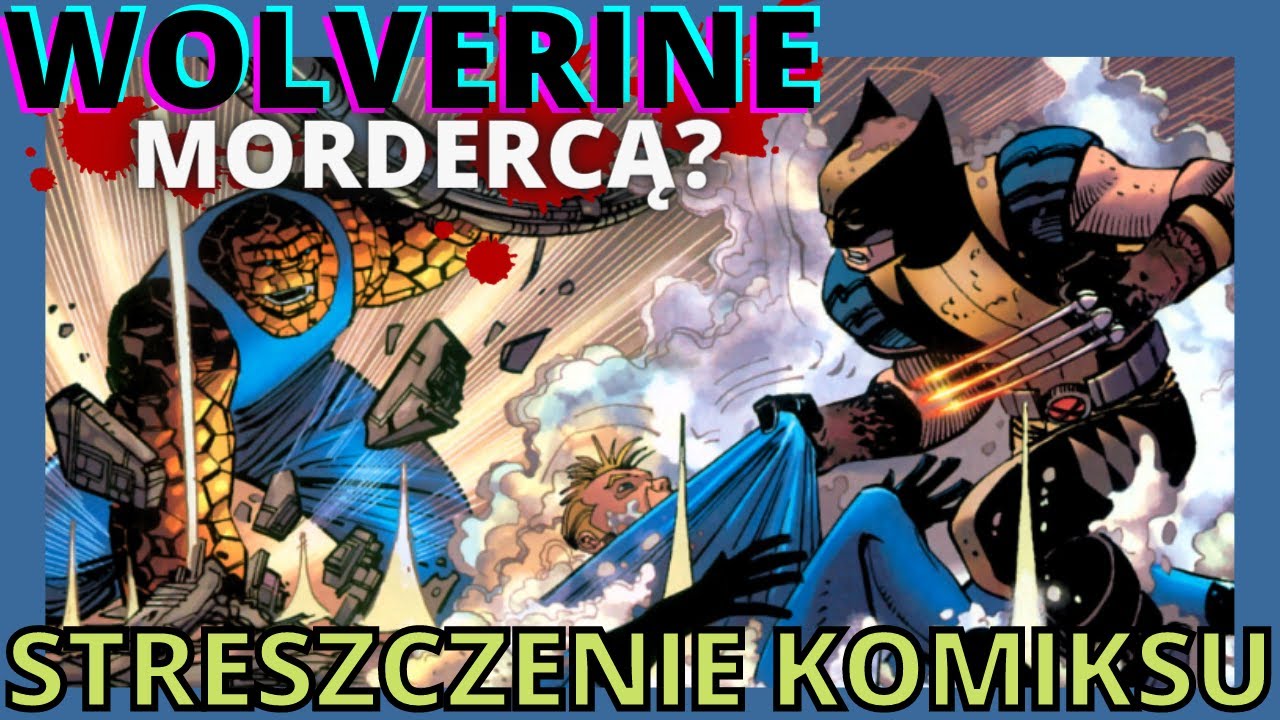 Wolverine: wróg publiczny – streszczenie komiksu