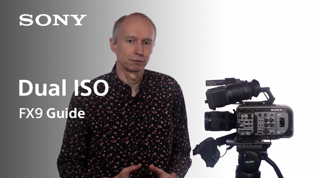 FX9 Guide Version 2 | Dual ISO | FX9 | Sony