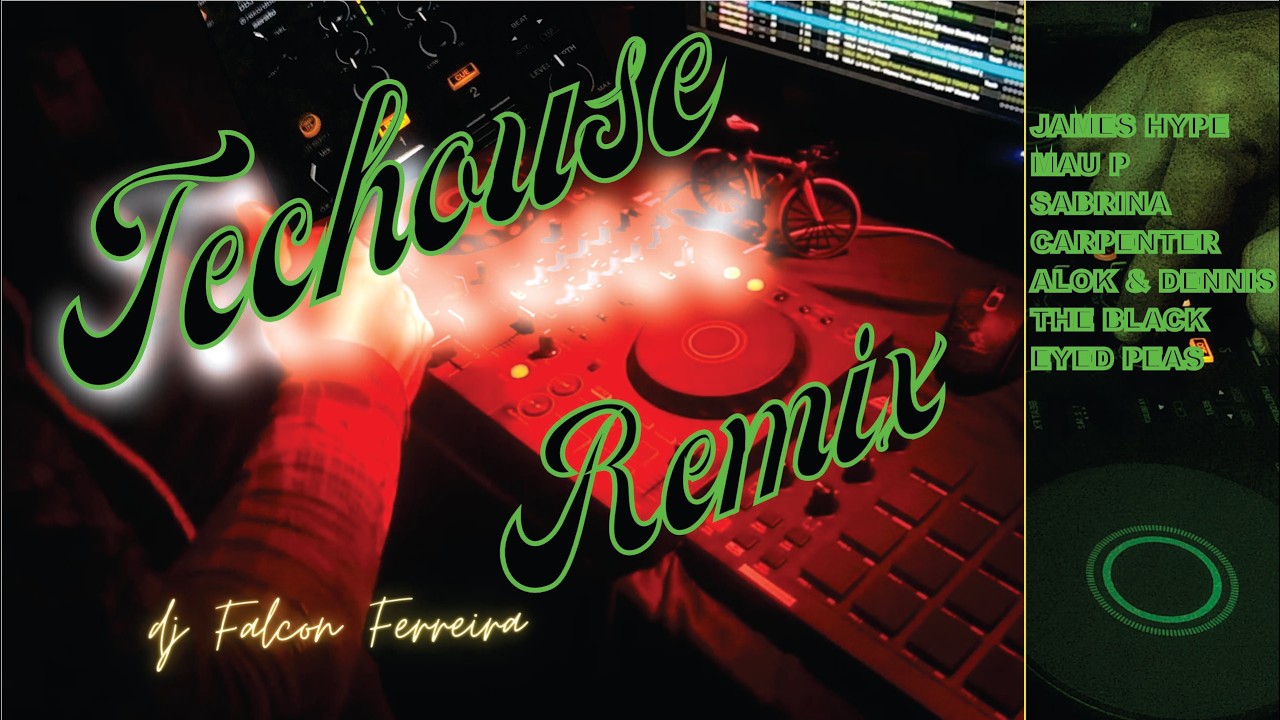 Techouse  Remix | JAMES HYPE | MAU P | SABRINA CARPENTER | ALOK & DENNIS | THE BLACK EYED PEAS