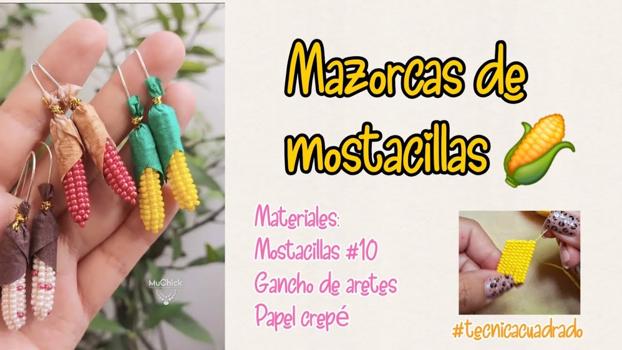 MUCHICK tutorial de #mazorcas con #mostacillas fácil y rápido de entender #tecnicacuadrado #beads