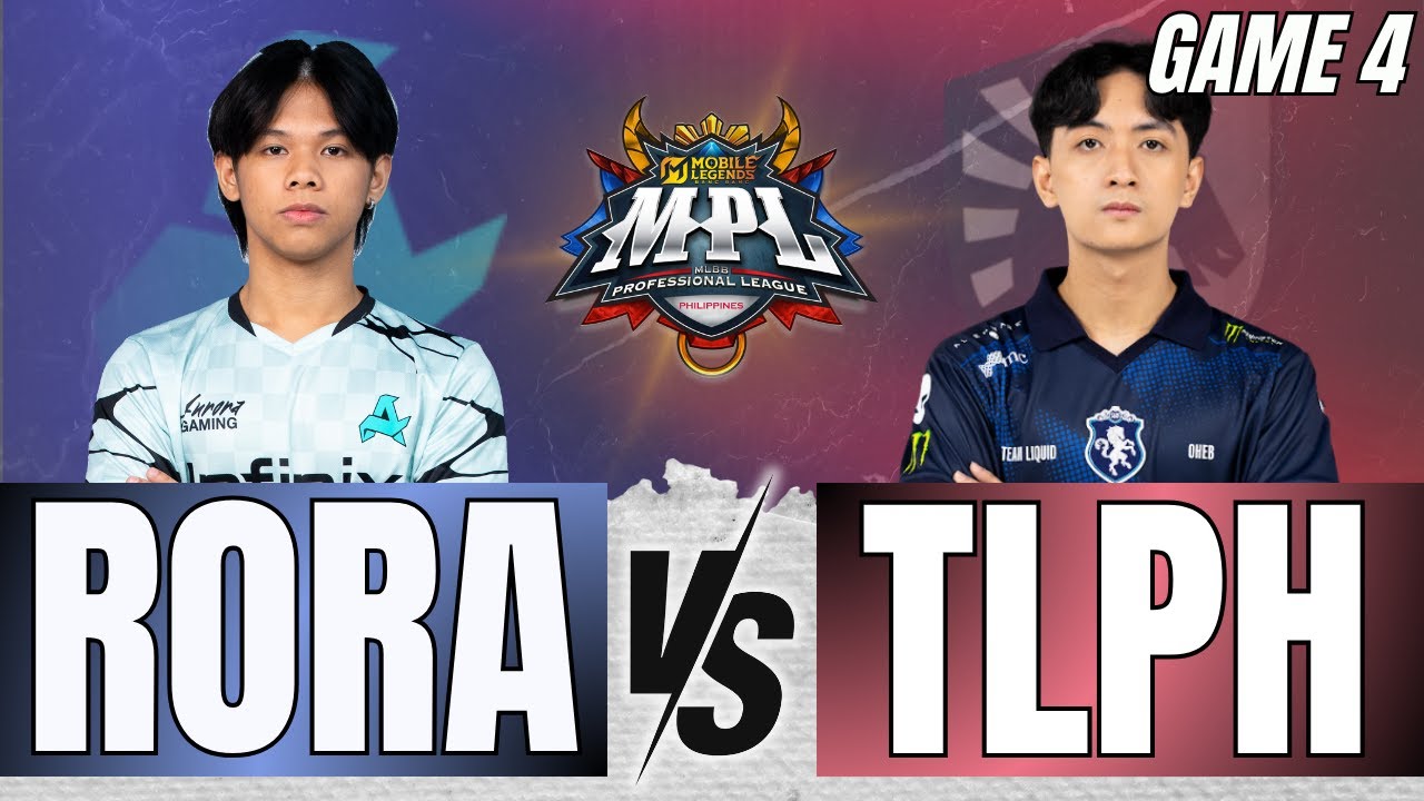 MPL PH SEASON 16 PLAYOFFS DAY 3 | GAME 4 | RORA VS TLPH