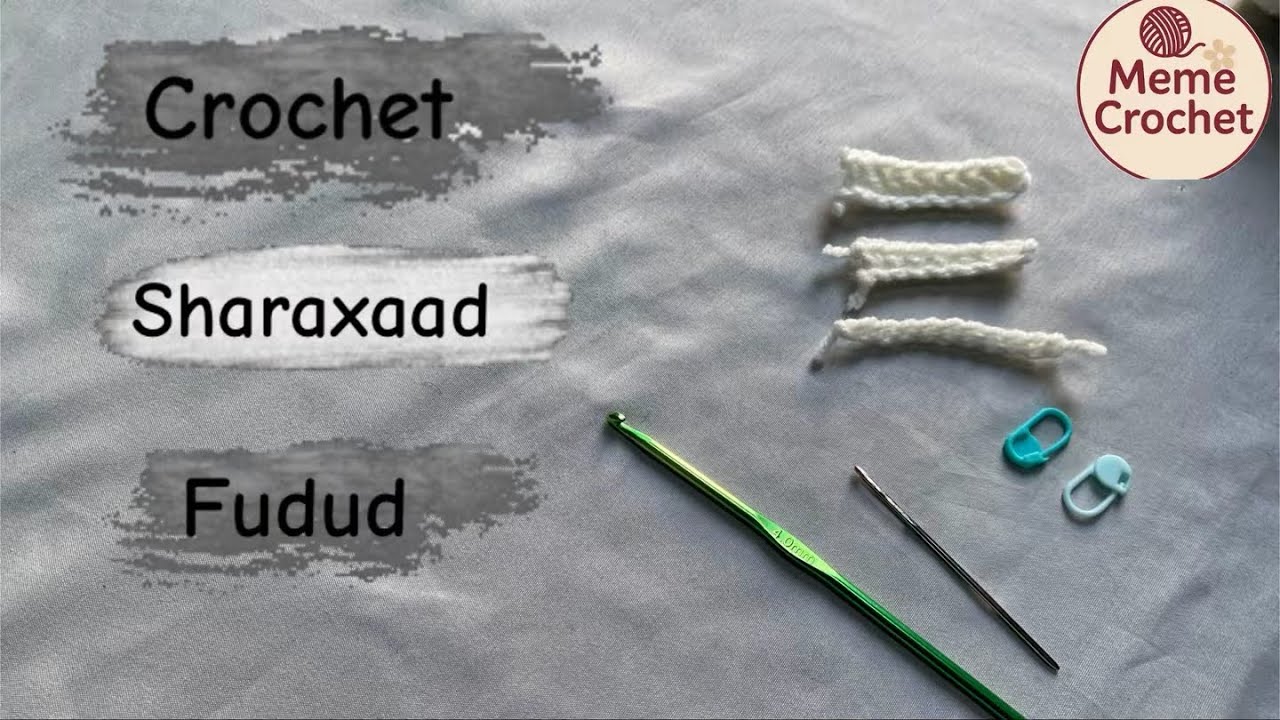 Sharaxaad fudud oo guntin crochet ku saabsan ,kuna habboon bilowga .#crochet #soomaali 
