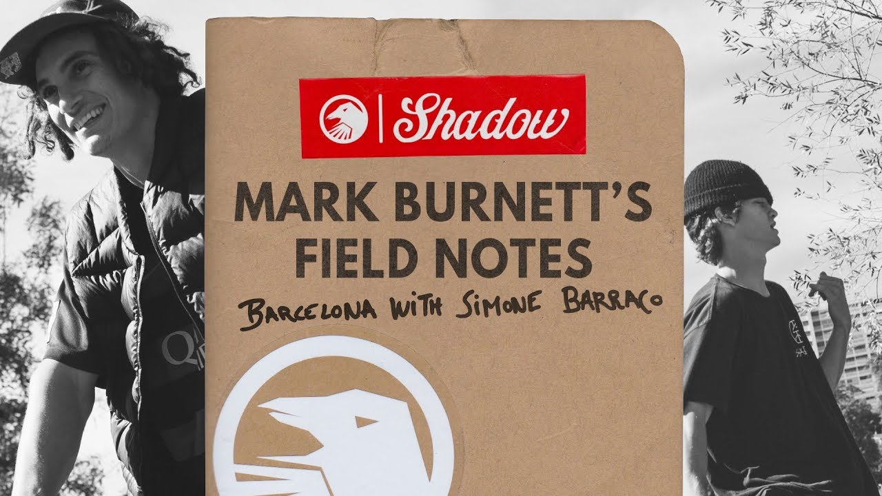 Mark Burnett's Field Notes :  Barcelona with Simone Barraco