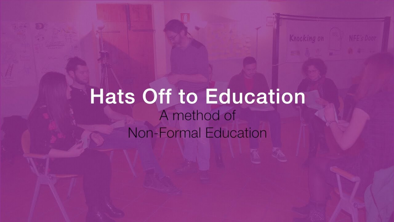 Hats Off to Education: Non-Formal Education Method