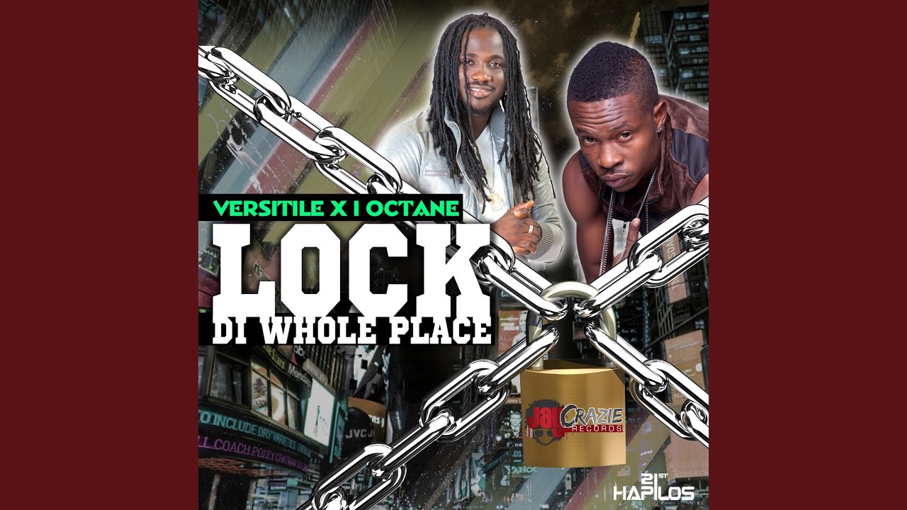 Lock Di Whole Place