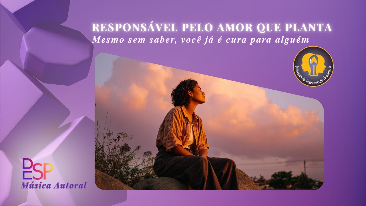 RESPONSÁVEL PELO AMOR QUE PLANTA