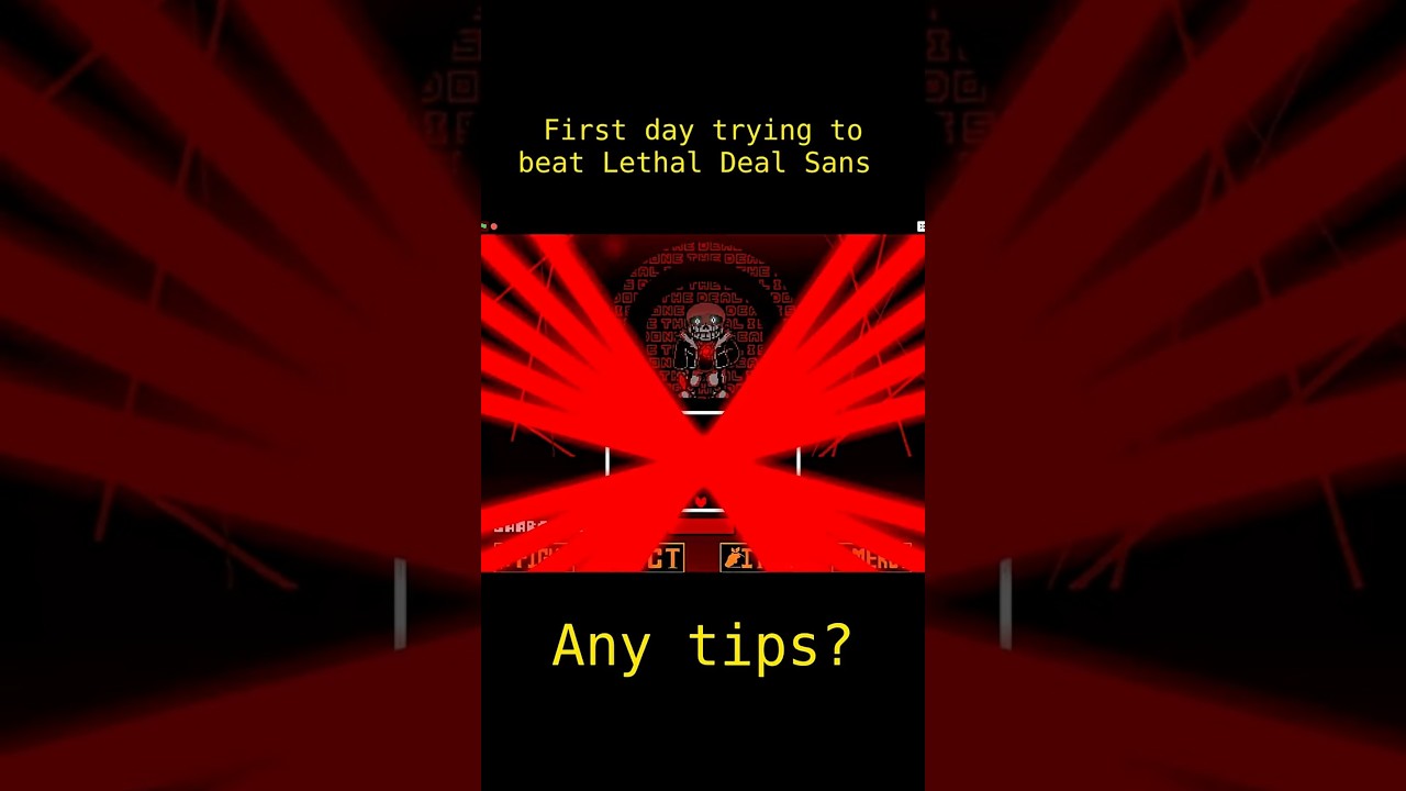 lethal deal sans first day #deltarune #undertale #AUs